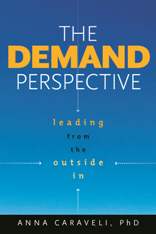 The Demand Perspective: Leading From the Outside In